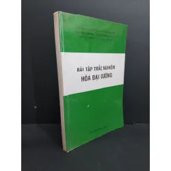 [Sách Cũ SCGR] Bài tập trắc nghiệm hóa đại cương mới 70% ố có mộc trang đầu highlight nhiều 2013 HCM2811 GIÁO TRÌNH, CHUYÊN MÔN