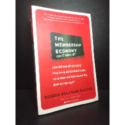 Kinh tế thành viên Robbie Kellman Baxter 2018 mới 80% bẩn bìa nhẹ HCM0710