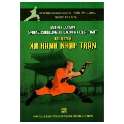 Bài Quyền Xà Hành Nhập Trận - Nhứt Phi Kim