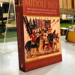 The Middle East: 2000 Years of History from the Rise of Christianity to the Present Day