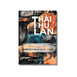 Tuyển tập hành trình giao thoa giữa văn học Pháp và văn học Việt Nam.. - Thái Thu Lan