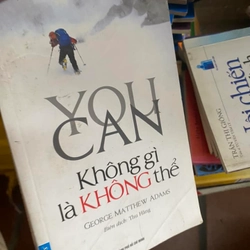 Sách Không gì là không thể (You can) - George Matthew Adams