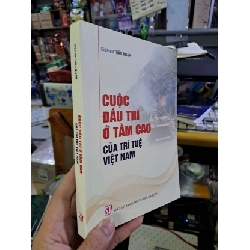 Cuộc đấu trí ở tầm cao của trí tuệ Việt Nam - Trần Nhâm LỊCH SỬ - CHÍNH TRỊ - TRIẾT HỌC VAVO0910 920384