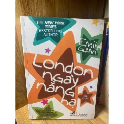 Lon Don ngày nắng hạ (tiểu thuyết)- Emily Giffin- NXB Hội Nhà Văn 2012