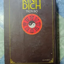 Kinh dịch trọn bộ - Ngô Tất Tố - dịch và chú giải 975112