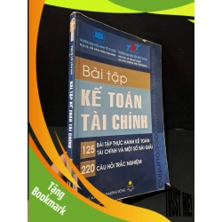 (TẶNG BOOKMARK) Bài tập kế toán tài chính mới 70% bẩn bìa, ố nhẹ, tróc gáy, có chữ viết 2012 RBK1604 GIÁO TRÌNH, CHUYÊN MÔN