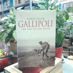 GALLIPOLI The End Of The Myth 387771