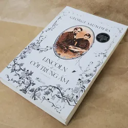 LINCOLN Ở CÕI TRUNG ẤM - George Saunders