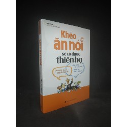 Khéo ăn khéo nói sẽ có được thiên hạ mới 100% HCM1903 37617