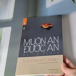 Muốn An Được An - Thích Nhất Hạnh 607719