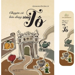 Chuyện Cũ Bên Dòng Sông Tô - Viên Mai Nguyễn Công Chí New 100% HCM.ASB1311 912443