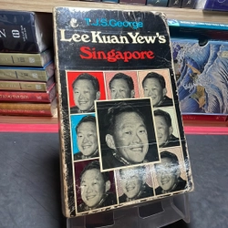 Lee Kuan Yew’s Singapore T.J.S. George