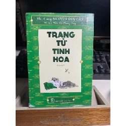 Trang Tử Tinh Hoa- in lần thứ 5- Thu Giang Nguyễn Duy Cần- NXB Trẻ- Sách còn seal có chấm ố cạnh,mới 90% STB1093