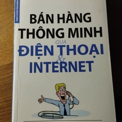 Sách kĩ năng -Bán hàng thông minh qua điện thoại và Internet-Josiane C Feigon -còn mới 99%