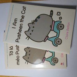 I am Pusheen the Cat - Tớ là mèo Pusheen - Bản tiếng Anh và tiếng Việt - còn mới 192756