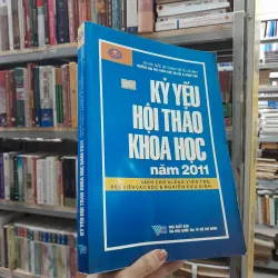 KỶ YẾU HỘI THẢO KHOA HỌC NĂM 2011