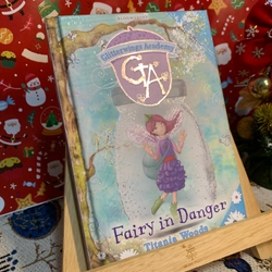 Glitterwings Academy #14: Fairy in Danger, Chapter Book cho trẻ 9+, Used UK, Hardcover