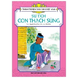 Tranh Truyện Dân Gian Việt Nam - Sự Tích Con Thạch Sùng - Nguyễn Công Hoan, Hiếu Minh (Mới 100%) Truyện thiếu nhi, NXB Kim Đồng - SÁCH ĐẠI HỌC