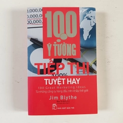 100 ý tưởng tiếp thị tuyệt hay (2016)