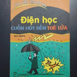 Điện học cuốn hút đến toé lửa