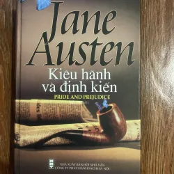 Kiêu hãnh và định kiến - Jane Austen  (t4)