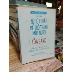 Nghệ thuật để trở thành một người toả sáng