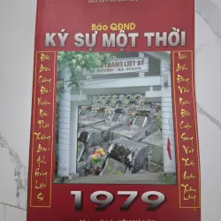 Ký sự một thời 1979 - Trần Đình Bá - chiến tranh biên giới 1979 chống TRUNG QUỐC xâm lược