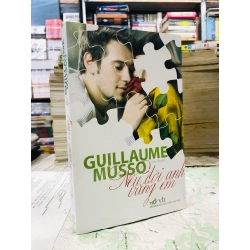 Nếu đời anh vắng em - Guillaume Musso