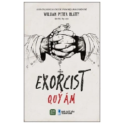 The Exorcist - Quỷ Ám - William Peter Blatty