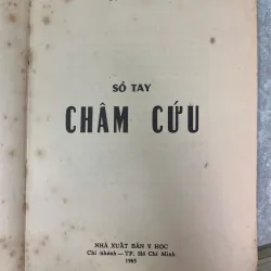 SỔ TAY CHÂM CỨU - LƯƠNG Y THƯỢNG TRÚC 572154