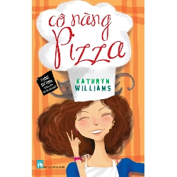 Cô nàng Pizza - Kathryn Williams - 2014 - Văn Học