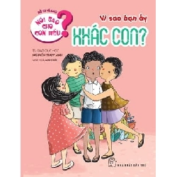 Nói sao cho con hiểu: Vì sao bạn ấy khác con - Nguyễn Thụy Anh 2021 New 100% HCM.PO 57007