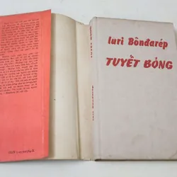 Văn học Liên Xô: TUYẾT BỎNG - Yuri Bondarev 703936