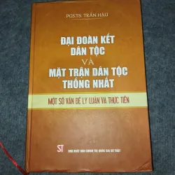ĐẠI ĐOÀN KẾT DÂN TỘC VÀ MẶT TRẬN DÂN TỘC THỐNG NHẤT