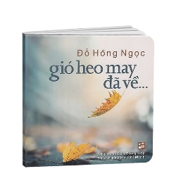 Gió heo may đã về… (TB2019) mới 100% BS. Đỗ Hồng Ngọc 2019 HCM.PO 161119