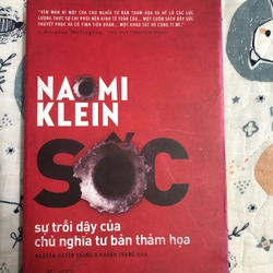 Sốc - Sự trỗi dậy của chủ nghĩa tư bản thảm hoạ - Naomi Klein (2015)