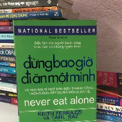 Đừng bao giờ đi ăn một mình- sách dạy cách tư duy cho các bạn trẻ giúp bạn thành công 46697