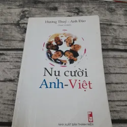 Truyện song ngữ - Nụ Cười Anh Việt. B soạn và dịch Hương Thủy Anh đào