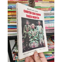 Chuyện Các Quan Triều Nguyễn - Nguyễn Đắc Xuân 1031831