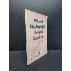 [Phiên Chợ Sách Cũ] Đàm thoại tiếng Anh giọng Mỹ cho người bắt đầu học2004 2303