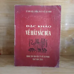 Đặc Khảo Về Hát Sắc Bùa (Xb 2000) 726128