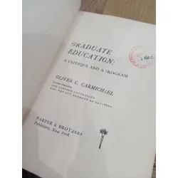 Graduate education: A critique and a program - Oliver C. Carmichael 569416