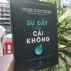 SỰ ĐẦY CỦA CÁI KHÔNG - TRỊNH XUÂN THUẬN