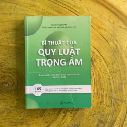 BÍ THUẬT CỦA QUY LUẬT TRỌNG ÂM - Nguyễn Ngọc Nam