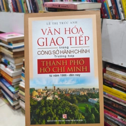 Văn hóa giao tiếp trong công sở hành chính Trường hợp Thành phố Hồ Chí Minh 🌱