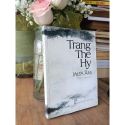 mưa ấm - Trang Thế Hy