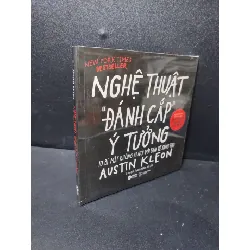 [Sách Cũ SCGR] Nghệ thuật đánh cắp ý tưởng Austin Kleon mới 100% HCM2301 kỹ năng