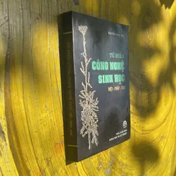 TỪ ĐIỂN CÔNG NGHỆ SINH HỌC VIỆT- PHÁP - ANH 695285