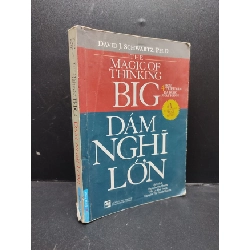 The magic of thinking big dám nghĩ lớn năm 2018 mới 70% ố bẩn nhẹ có highlight tróc gáy nhẹ HCM0203 kỹ năng Rebooks.vn