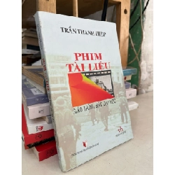 Phim tài liệu: giáo trình bậc đại học - Trần Thanh Hiệp 1013001